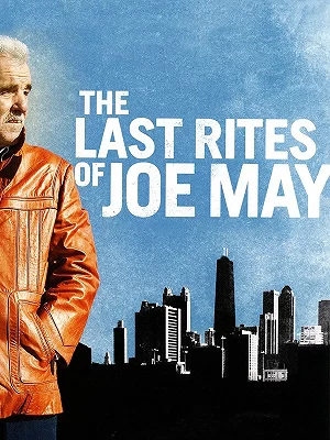 The Last Rites of Joe May